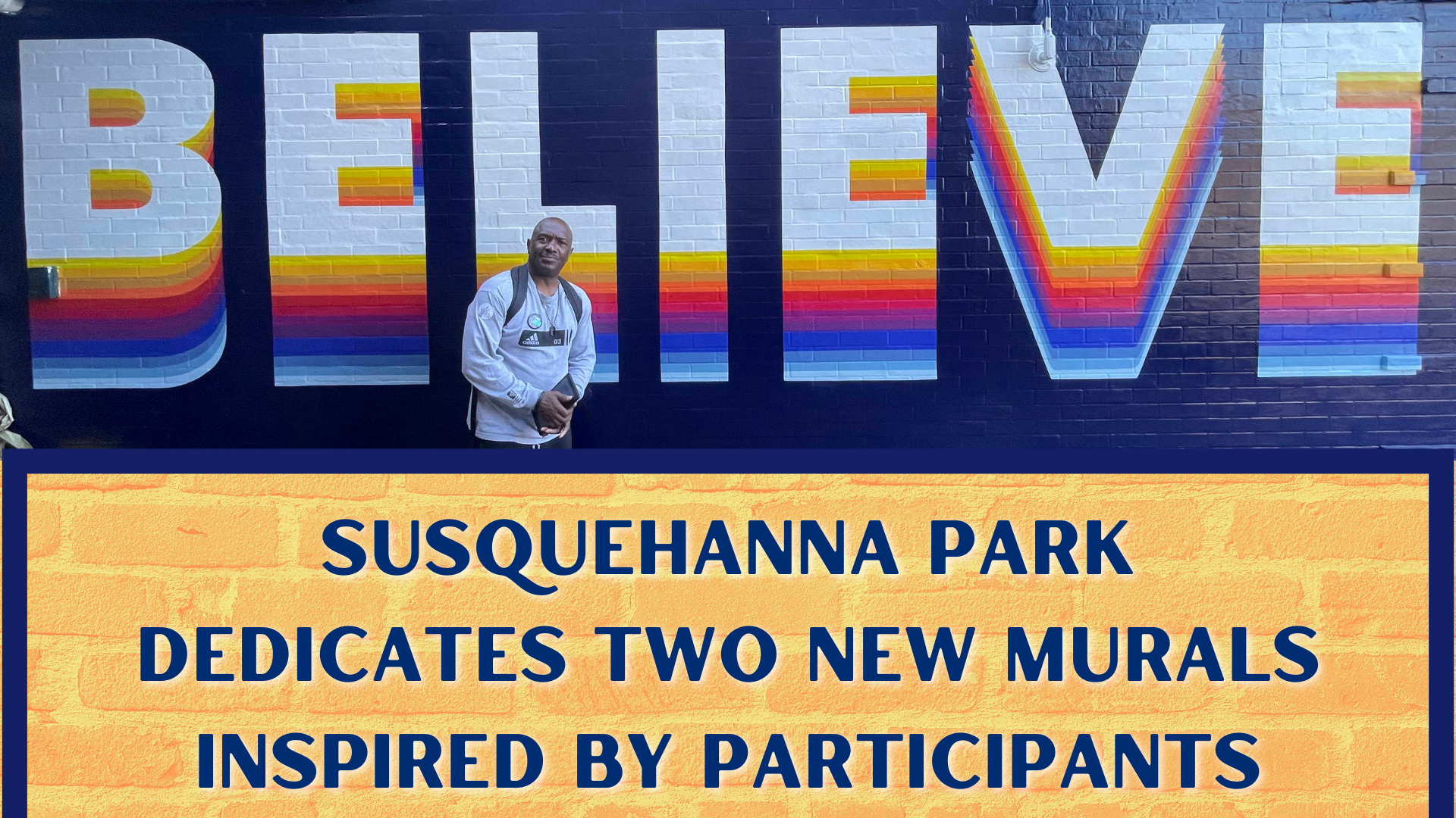 Susquehanna Park Dedicates Two New Murals Inspired By Participants